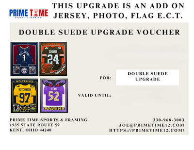 Double Suede Upgrade for Framing Services