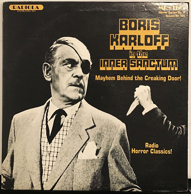 Boris Karloff   In The Inner Sanctum LP 1981 Radiola   MR-1125 VG+/VG+