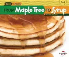 From Maple Tree to Syrup by Mitchell, Melanie