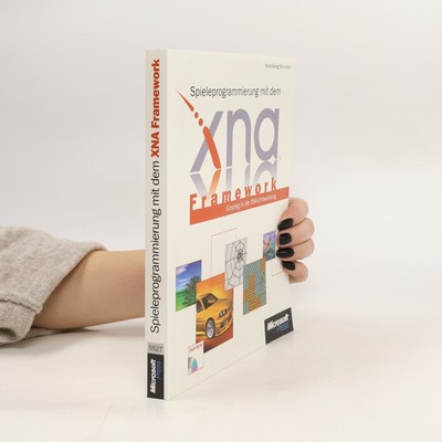 Spieleprogrammierung mit dem XNA Framework  |  Hans-Georg Schumann