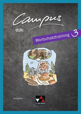 Campus C Wortschatztraining 3 - neu | Gesamtkurs Latein in drei Bänden | Buch