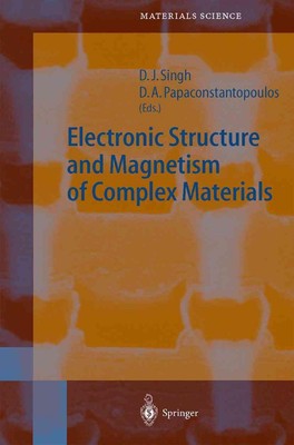 Electronic Structure and Magnetism of Complex Materials by David J. Singh (Engli