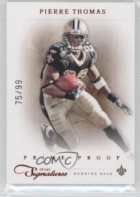 2011 Panini Prime Signatures Prime Proof Red 75/99 Pierre Thomas #139 2r5