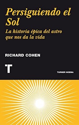 Persiguiendo el Sol: La historia �pica del astro que no - Spanish Language  NEW