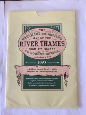 The Oarsman s And Angler s Map Of The River Thames- Source To London Bridge 1893
