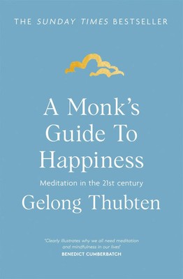 Gelong Thubten | A Monk's Guide to Happiness | Taschenbuch | Englisch (2020)