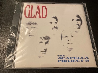 Glad The Acapella Project II CD New Sealed Rare Shrink Wrap Is Coming Off Sealed