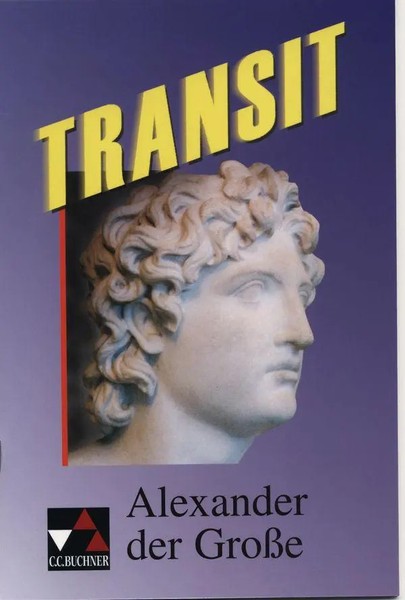 Transit 01. Alexander Der Grosse Die ÜBergangslektüRe Hey Taschenbuch 44 S. 1999-image