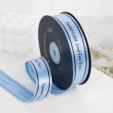 Printed Satin Ribbon "Sweet Love Just For You" - 2.5cm x 45M Reel - Many Colors