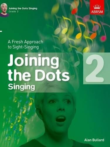Alan Bullard Joining the Dots Singing, Grade 2 (Sheet Music)