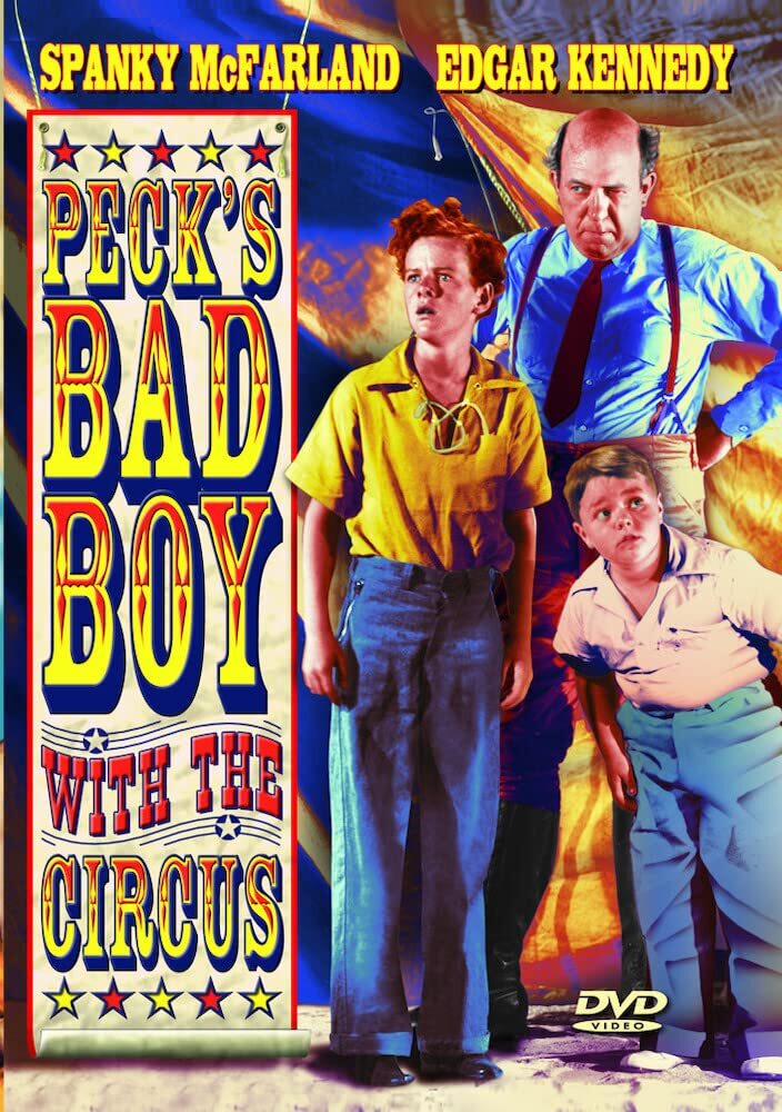 Peck's Bad Boy With The Circus (DVD) Billy Gilbert Edgar Kennedy Tommy Kelly