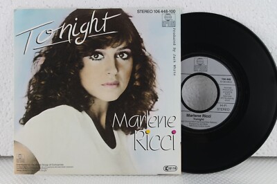 7'' - MARLENE RICCI - Tonight - Your Love Broke Through - Ariola 1984