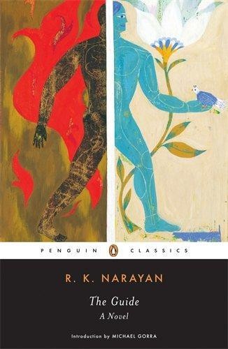 The Guide: A Novel (Penguin Classics) - Narayan, R. K.