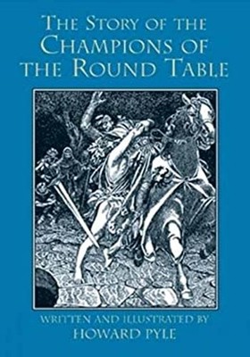 The Story of the Champions of the Round Table Paperback Howard Py