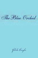 Felicha Vaughn | The Blue Orchid | Taschenbuch | Englisch (2007) | Xlibris