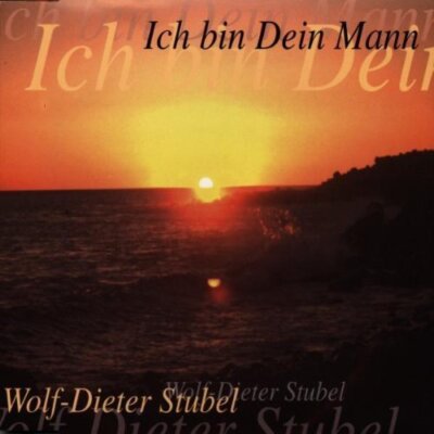 Wolf-Dieter Stubel - Single-CD - Ich bin dein Mann (1997)