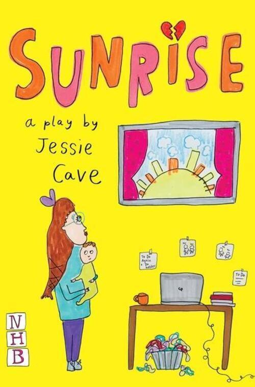 Thumbnail - Sunrise (nhb Modern Plays) | Jessie Cave | Englisch | Taschenbuch |