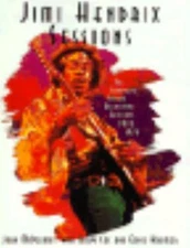 Jimi Hendrix Sessions: The Complete Studio Recording Sessions, 1963-1970