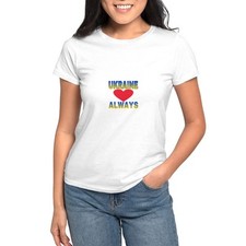 CafePress UKRAINE ALWAYS T Shirt Women's T-Shirt 904530535