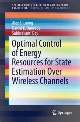Optimal Control of Energy Resources for State Estimation Over Wireless Channels 