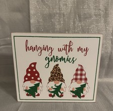 Three Gnomes Christmas Holiday Glitter Decorative Sign "Hanging With My Gnomies"
