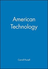 AMERICAN TECHNOLOGY (WILEY BLACKWELL READERS IN AMERICAN By Carroll Pursell