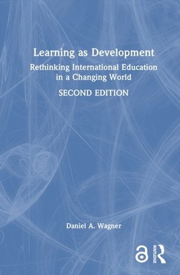 LEARNING AS DEVELOPMENT by WAGNER DANIEL A. Hardback Self Help Business