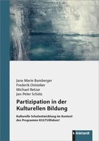 Partizipation In Der Kulturellen Bildung Jana Marie Bamberger (U. A.) Buch 2025