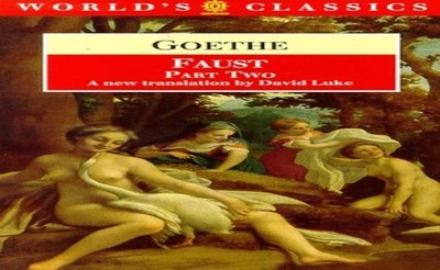 Faust: Pt. 2 (World's Classics) by Goethe, Johann Wolfgang von 0192826166