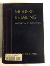 Modern Retailing : Theory and Practice ~ Mason and Mayer Hardcopy ~1978