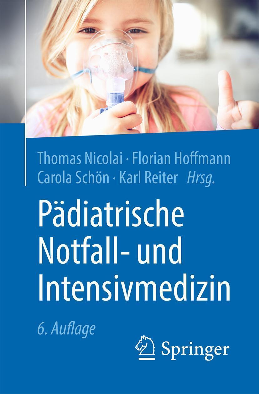 Pädiatrische Notfall- Und Intensivmedizin Thomas Nicolai