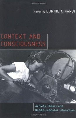 Context & Consciousness ? Activity Theory &... - Nardi, Bonnie A