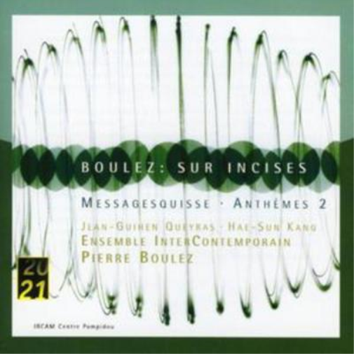 Sur Incises, Messagesquisse (Boulez, Ens. Intercontemporain) (CD) Album