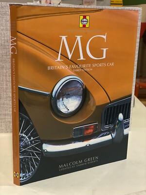 MG BRITAIN S FAVOURITE SPORTWAGEN Third Edition MALCOLM GREEN 