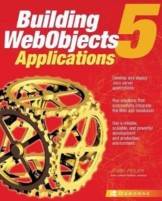 WebObjects 5 for Java: A Developer's Guide by Jesse Feiler (English) Paperback B