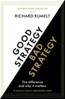 Good Strategy/Bad Strategy by Richard Rumelt (Paperback Book)