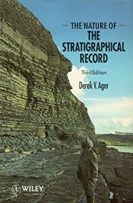 The Nature of the Stratigraphical Record Paperback Derek V. Ager