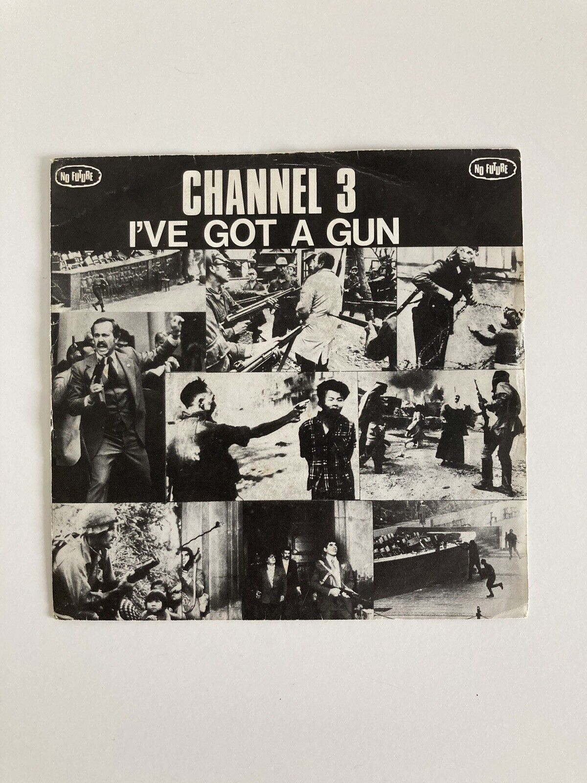 Channel 3 I've Got A Gun 7" EP No Future Records 1982 Oi 11 Punk Oi! Skinhead