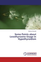 Morteza Davoodi | Some Points About Levothyroxine Usage In Hypothyroidism | Buch