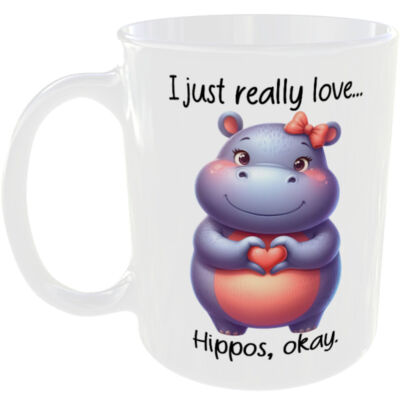 I JUST REALLY LOVE HIPPOS OK TASSE HERZ TIER KAFFEE TEETASSE NILPFERD GEBURTSTAGSGESCHENK