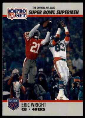 1990 Super Bowl Supermen #107 Eric Wright NICE San Francisco 49ers XXV