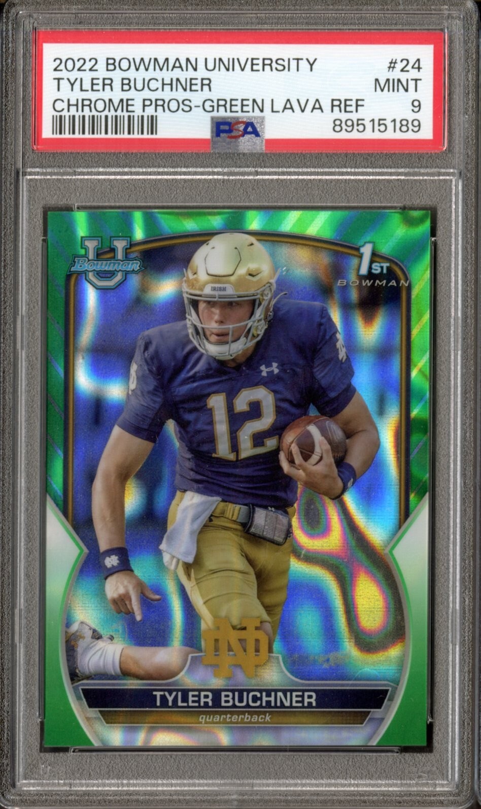 2022 Bowman Chrome University Tyler Buchner Green Lava Refractor /99 PSA 9 MT 24