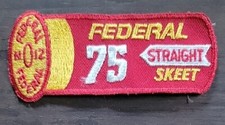Vintage Federal 75 Straight Skeet Shooting Patch Gun Shotgun Hunting