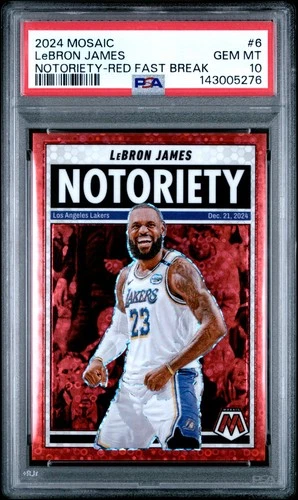 2024-25 Panini Mosaic Red Fast Break Notoriety Lebron James Card #6 PSA 10 /99