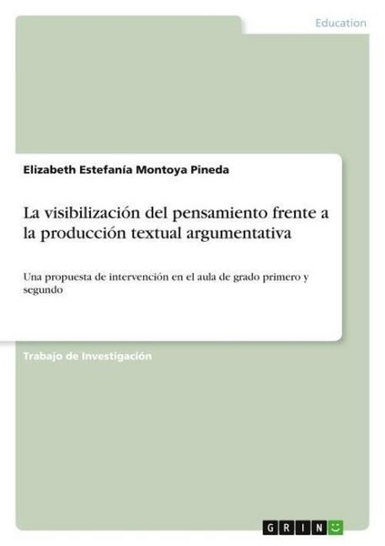 La VisibilizacióN Del Pensamiento Frente A La ProduccióN Textual Argumentativa E-image