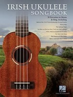Hal Leonard Publishing Corporation | Irish Ukulele Songbook: 30 Favorites To...