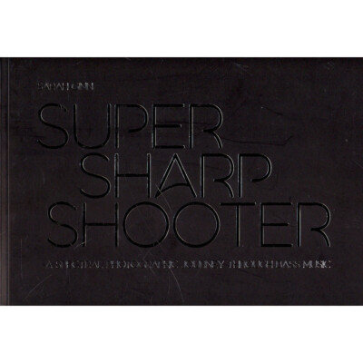 Sarah Ginn - Super Sharp Shooter: A Spectral Photographic Journey Through Ba...