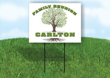 CARLTON FAMILY REUNION GR TREE 18 in x24 in Yard Sign Road Sign with Stand