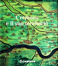 Cremona e il suo territorio
