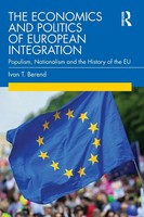 Ivan T. Berend | The Economics And Politics Of European Integration | Buch